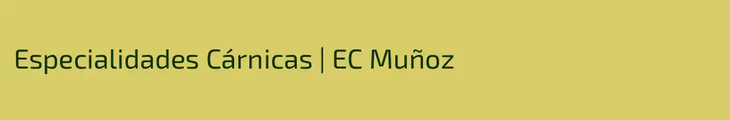 Especialidades Cárnicas | EC Muñoz